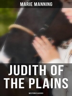 cover image of Judith of the Plains (Western Classics)